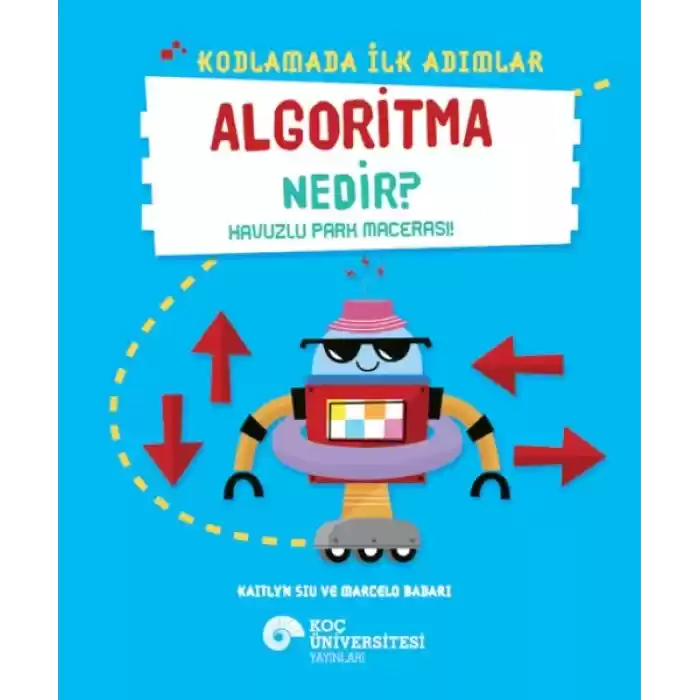 Kodlamada İlk Adımlar Sıralama Nedir? Okul Günü Macerası