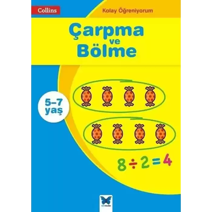 Kolay Öğreniyorum - Çarpma ve Bölme (5-7 Yaş)