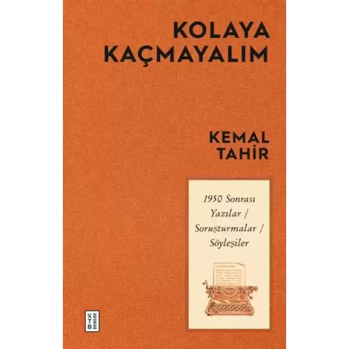 Kolaya Kaçmayalım