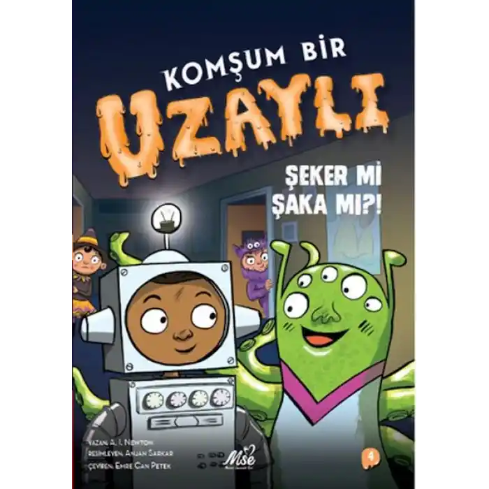 Komşum Bir Uzaylı - Şeker mi Şaka mı