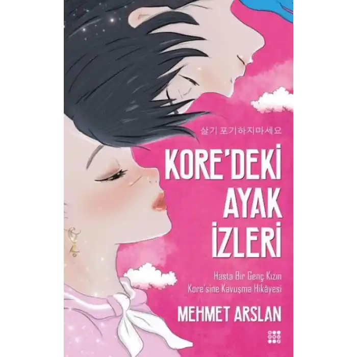 Koredeki Ayak İzleri-Hasta Bir Genç Kızın Koresine Kavuşma Hikayesi