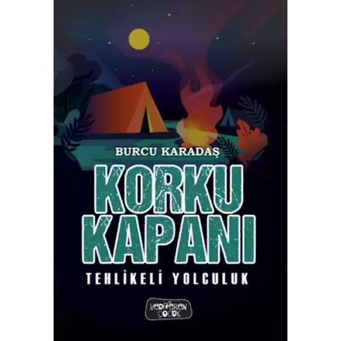Korku Kapanı-Tehlikeli Yolculuk