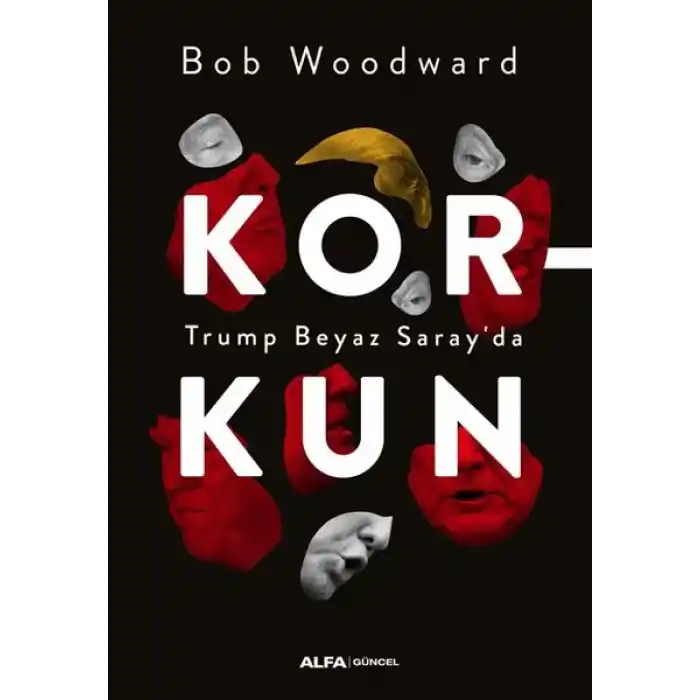 Korkun - Trump Beyaz Sarayda