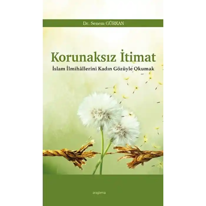 Korunaksız İtimat