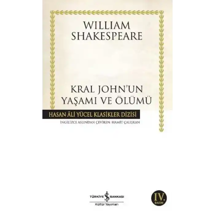 Kral Johnun Yaşamı ve Ölümü - Hasan Ali Yücel Klasikleri