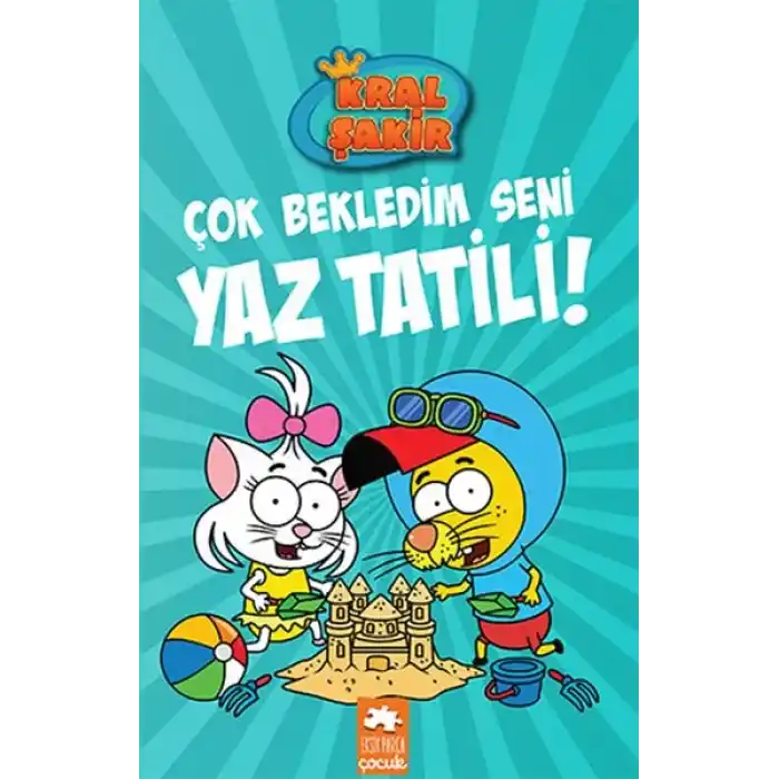 Kral Şakir 11 - Çok Bekledim Seni Yaz Tatili!