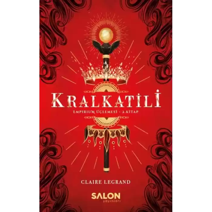 Kralkatili - Empirium Üçlemesi 2. Kitap