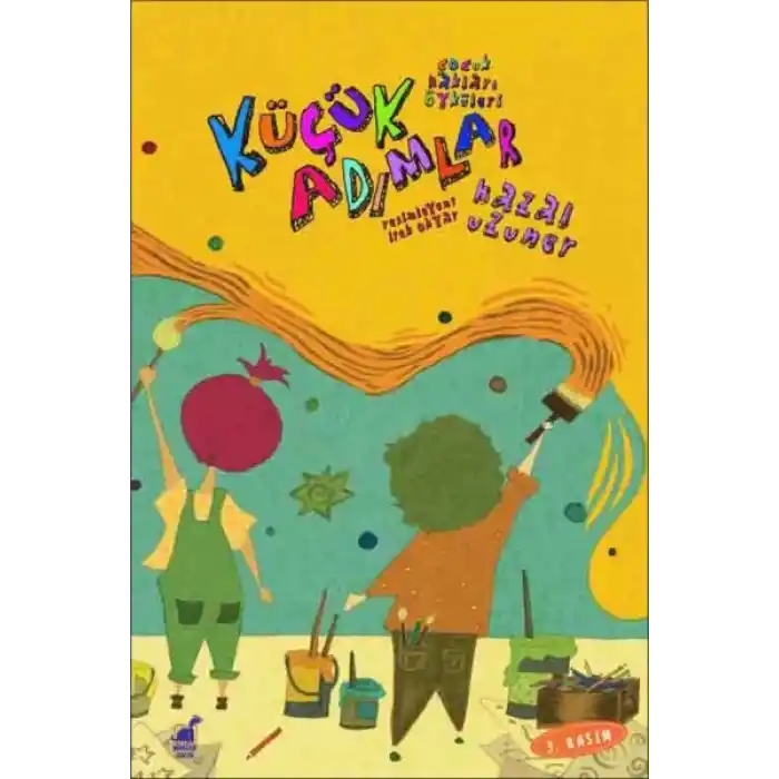 Küçük Adımlar - Çocuk Hakları Öyküleri