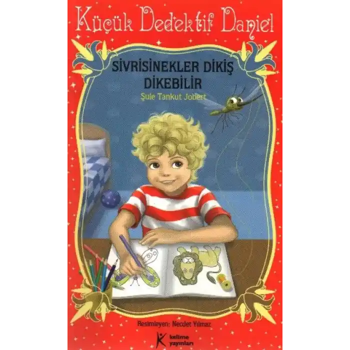 Küçük Dedektif Daniel - Sivrisinekler Dikiş Dikebilir