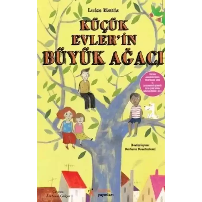 Küçük Evlerin Büyük Ağacı