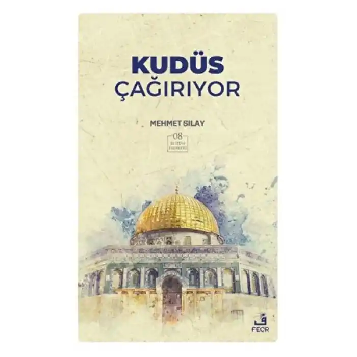 Kudüs Çağırıyor