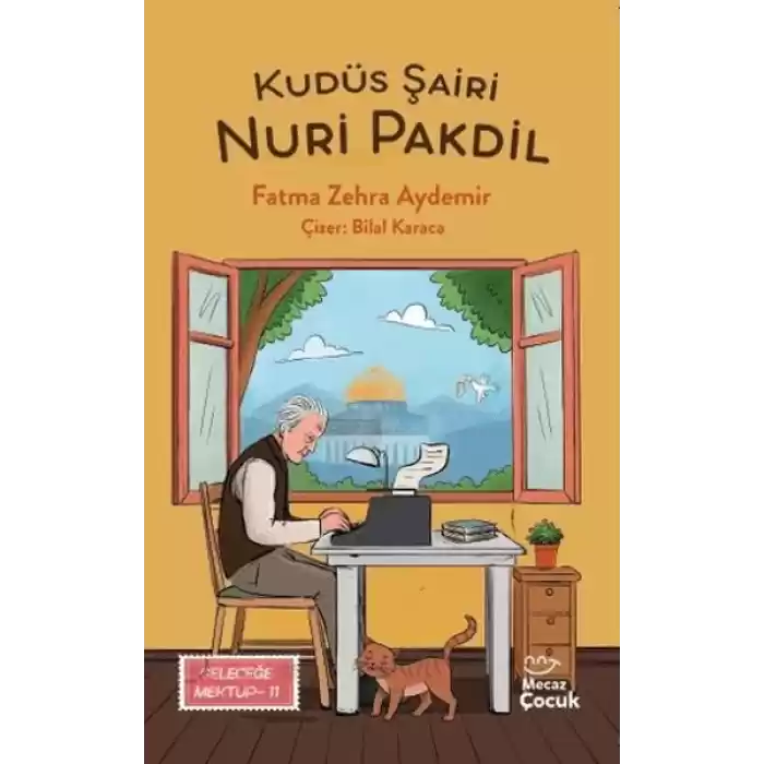 Kudüs Şairi Nuri Pakdil - Geleceğe Mektup 11