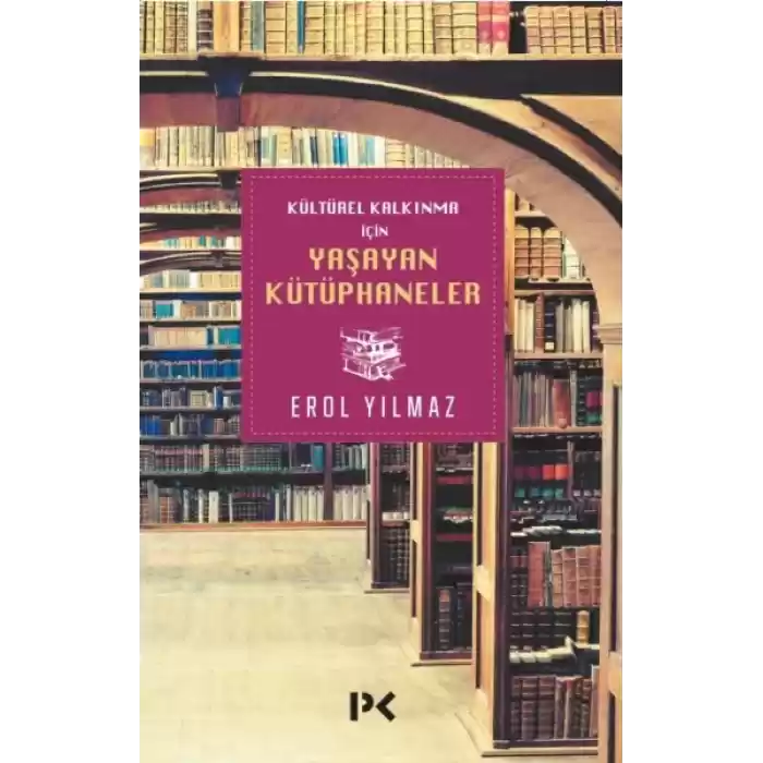 Kültürel Kalkınma için Yaşayan Kütüphaneler