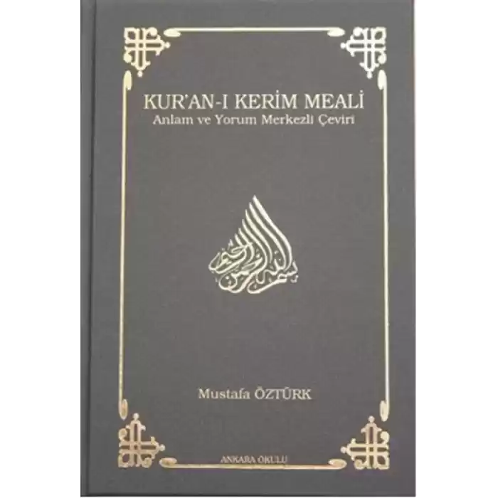 Kuran ı Kerim Meali Anlam ve Yorum Merkezli Çeviri Orta Boy