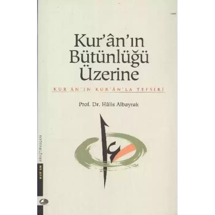 Kur-An In Bütünlüğü Üzerine