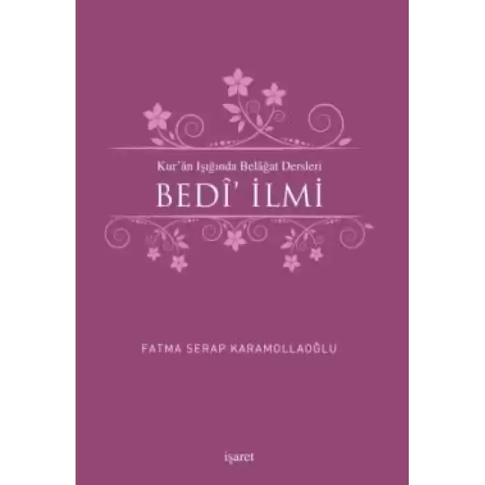 Kuran Işığında Belagat Dersleri Bedi İlmi