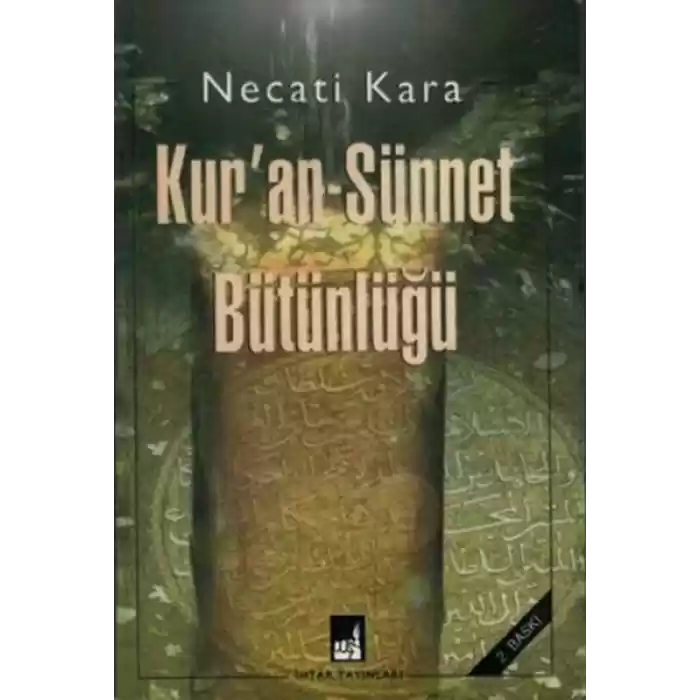 Kuran-Sünnet Bütünlüğü