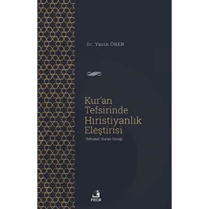 Kuran Tefsirinde Hıristiyanlık Eleştirisi