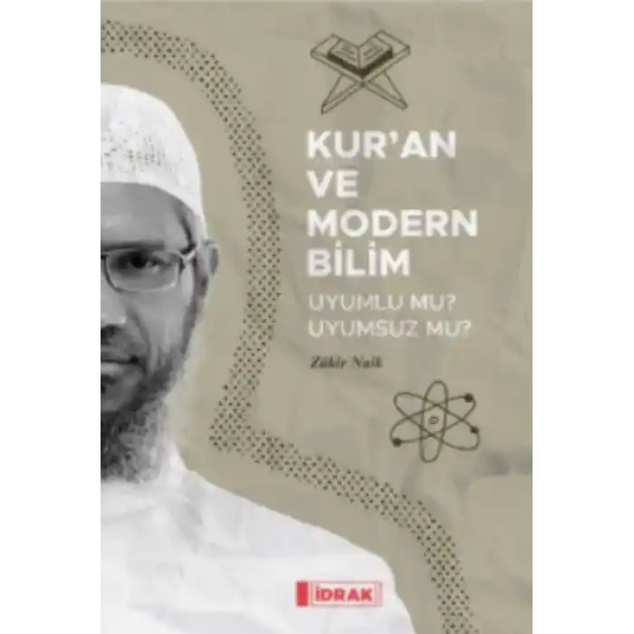 Kuran ve Modern Bilim;Uyumlu mu Uyumsuz mu?