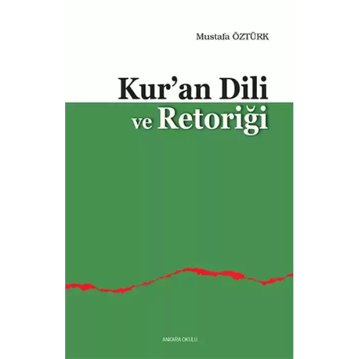 Kuran Dili ve Retoriği