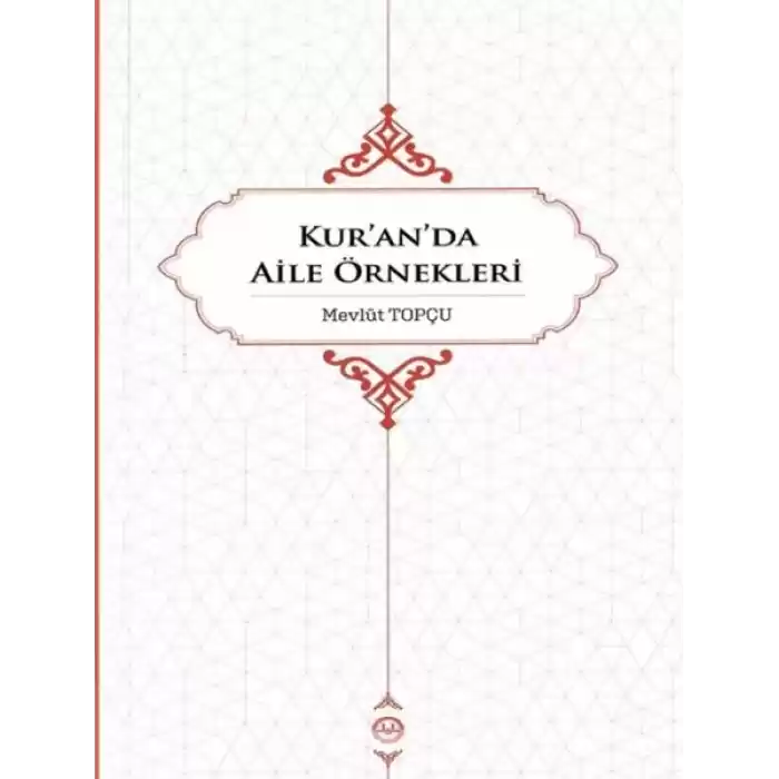 Kuranda Aile Örnekleri