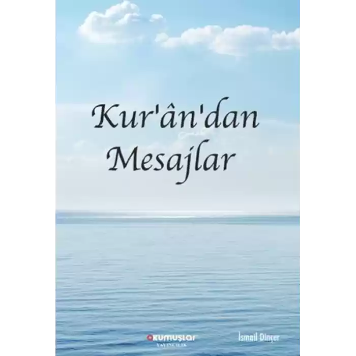 Kur’an’dan Mesajlar