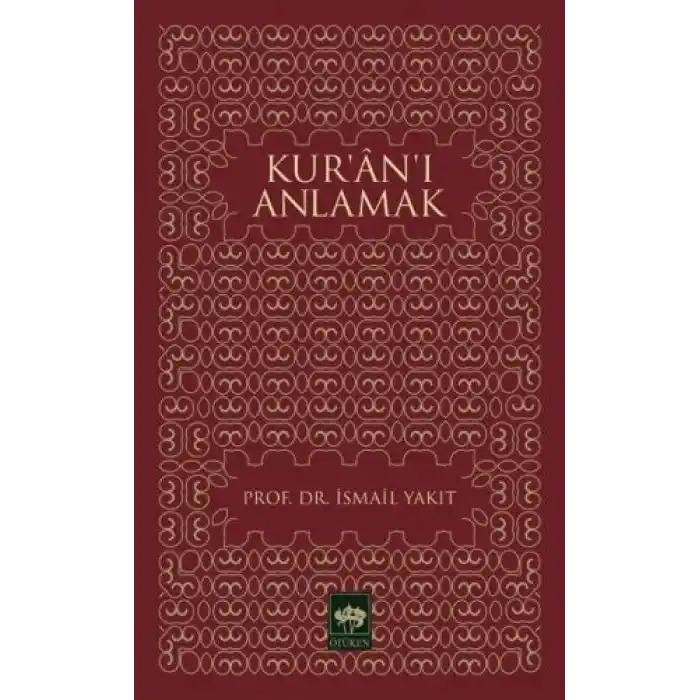Kur’an’ı Anlamak