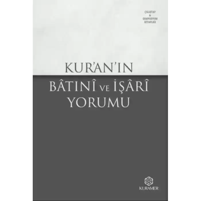 Kuranın Batıni ve İşari Yorumu