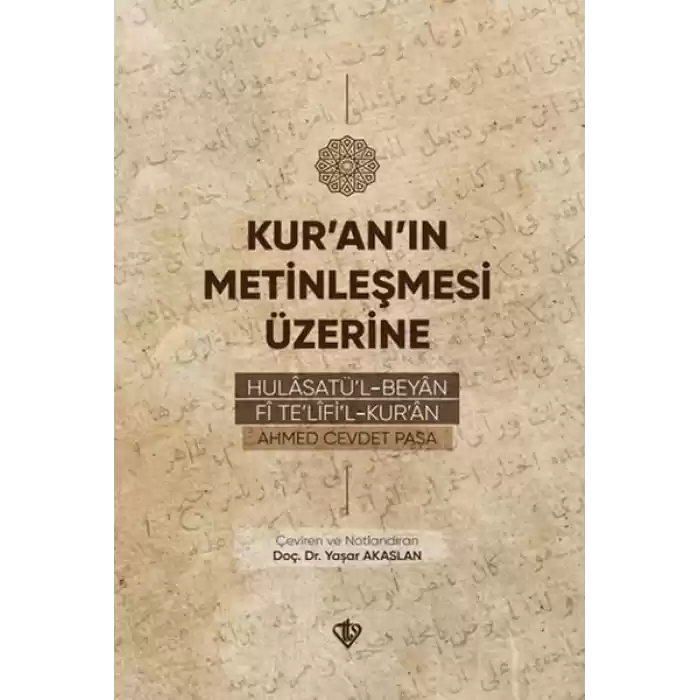 Kur’an’ın Metinleşmesi Üzerine