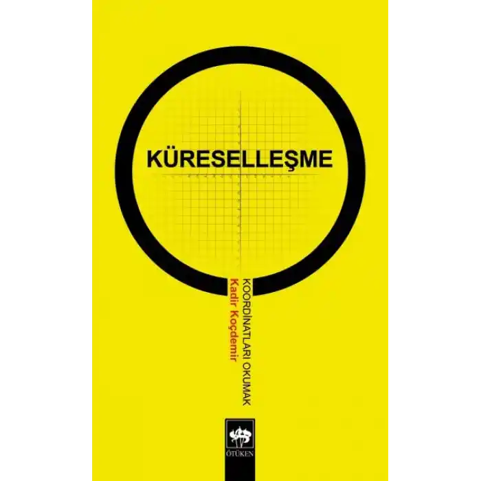 Küreselleşme Koordinatları Okumak