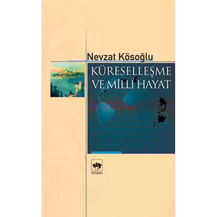 Küreselleşme ve Milli Hayat
