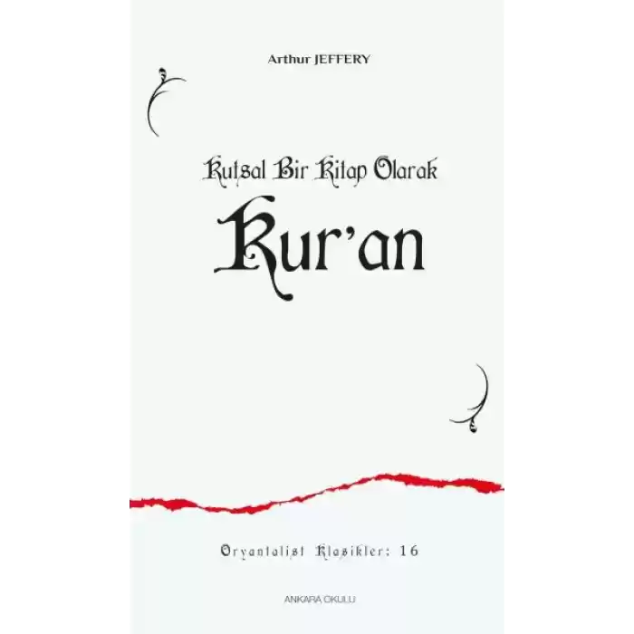 Kutsal Bir Kitap Olarak Kur’an