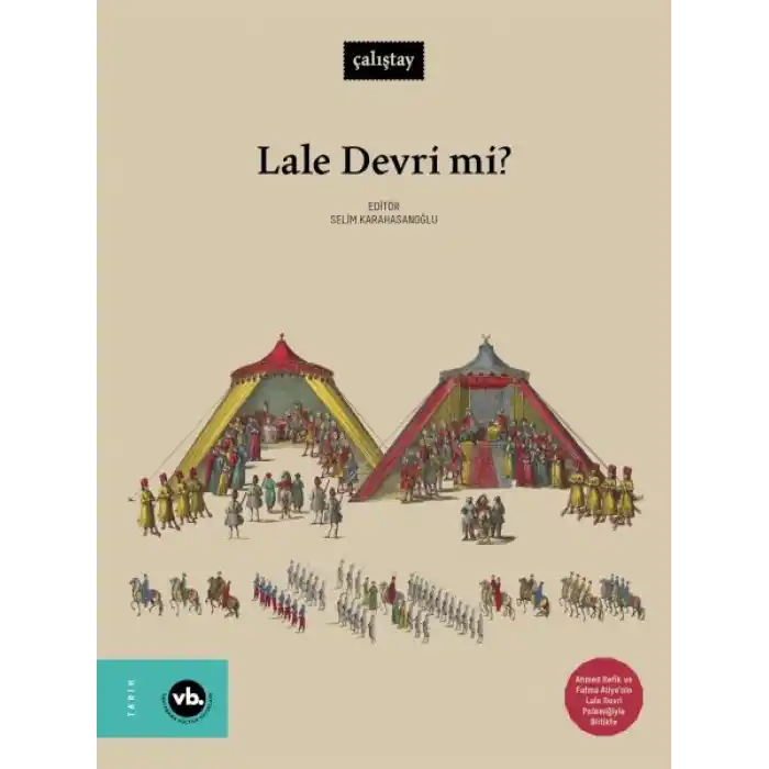 Lale Devri mi?