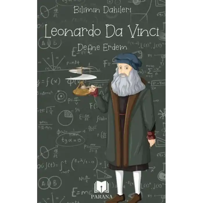 Leonardo Da Vinci - Bilimin Dahileri