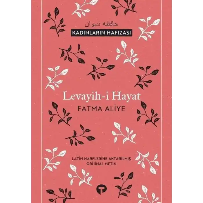 Levayih-i Hayat - Kadınların Hafızası