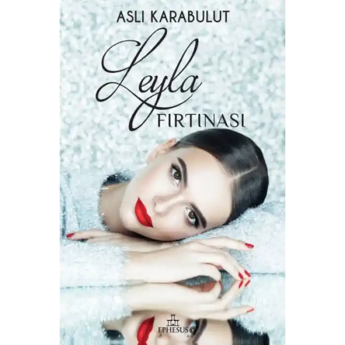 Leyla Fırtınası (Ciltli)