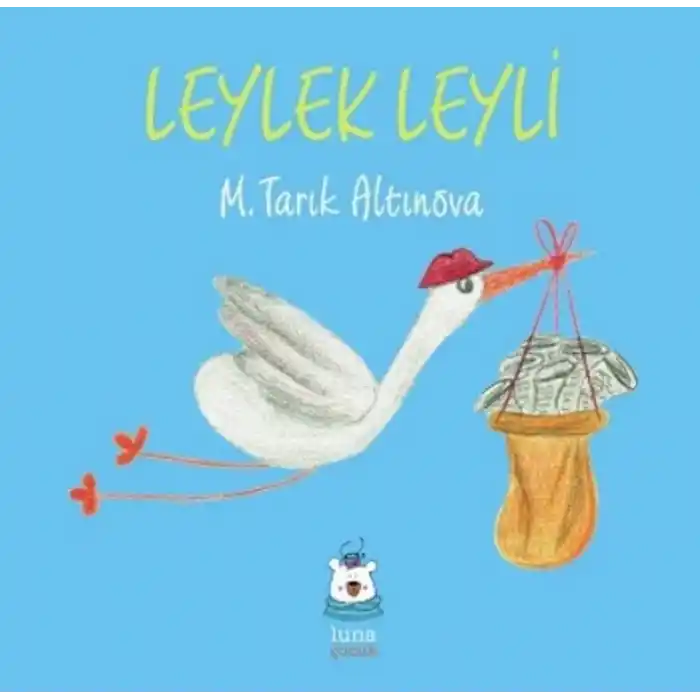 Leylek Leyli