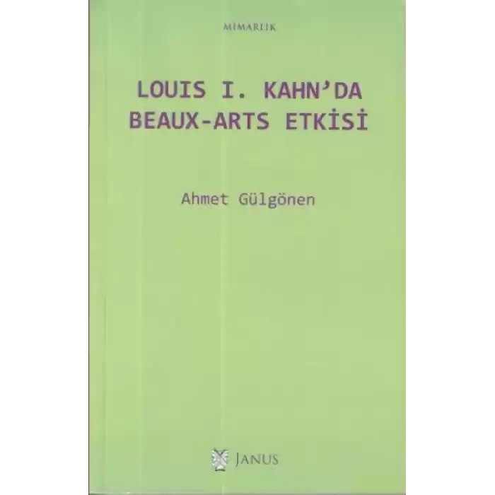 Louis I. Kahnda Beaux-Arts Etkisi