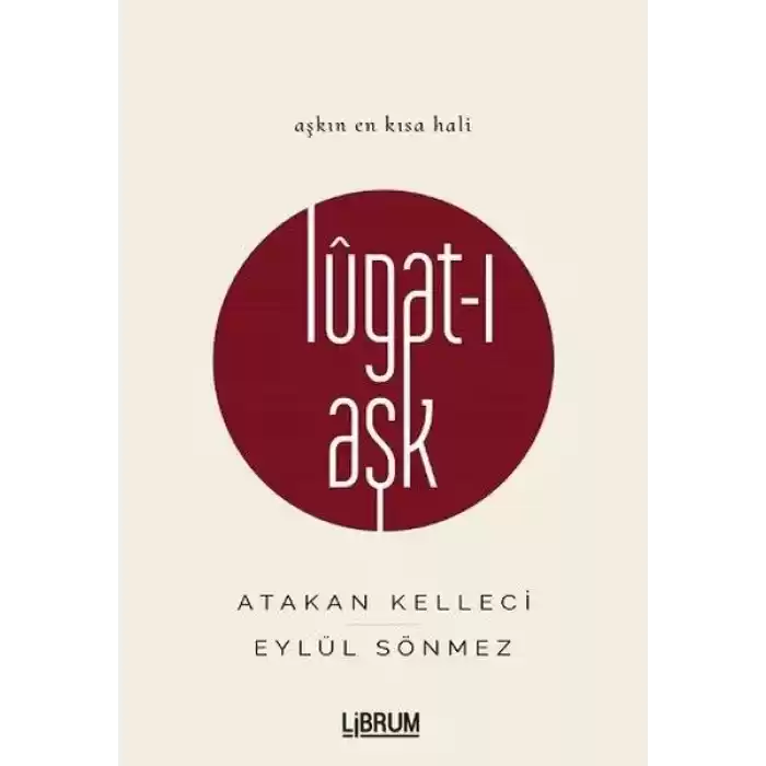 Lugat-ı Aşk (Ciltli)