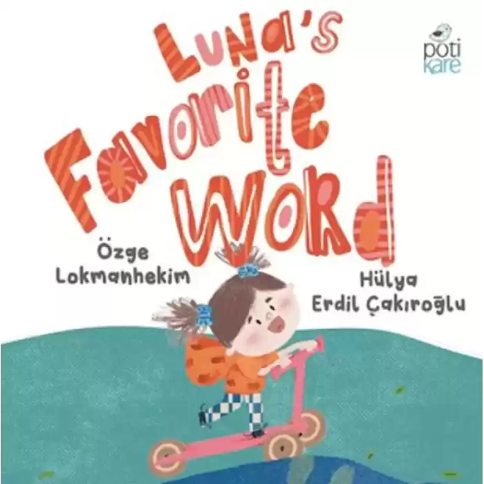 Lunas Favorite Word