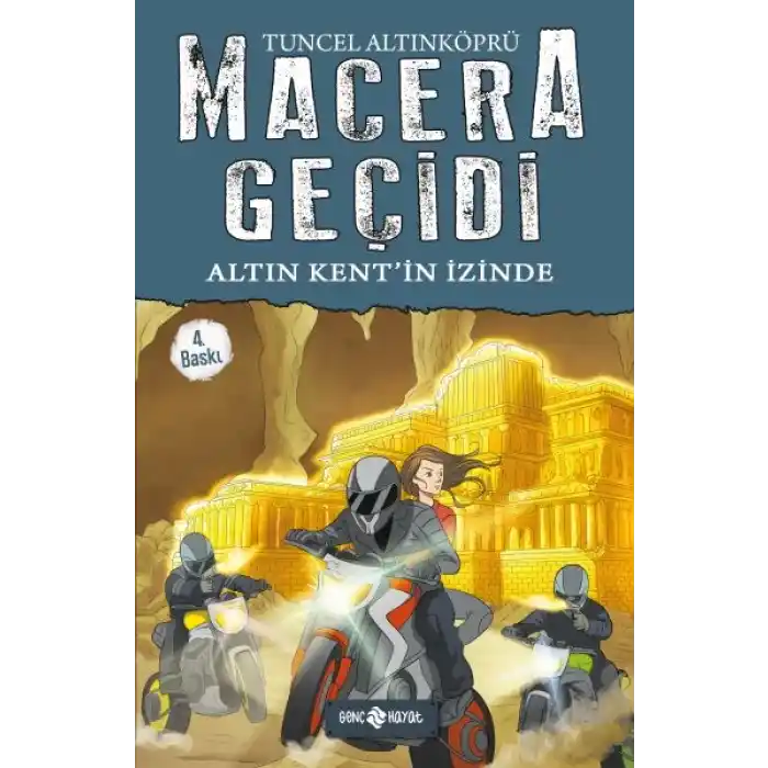 Macera Geçidi 10 - Altın Kentin İzinde