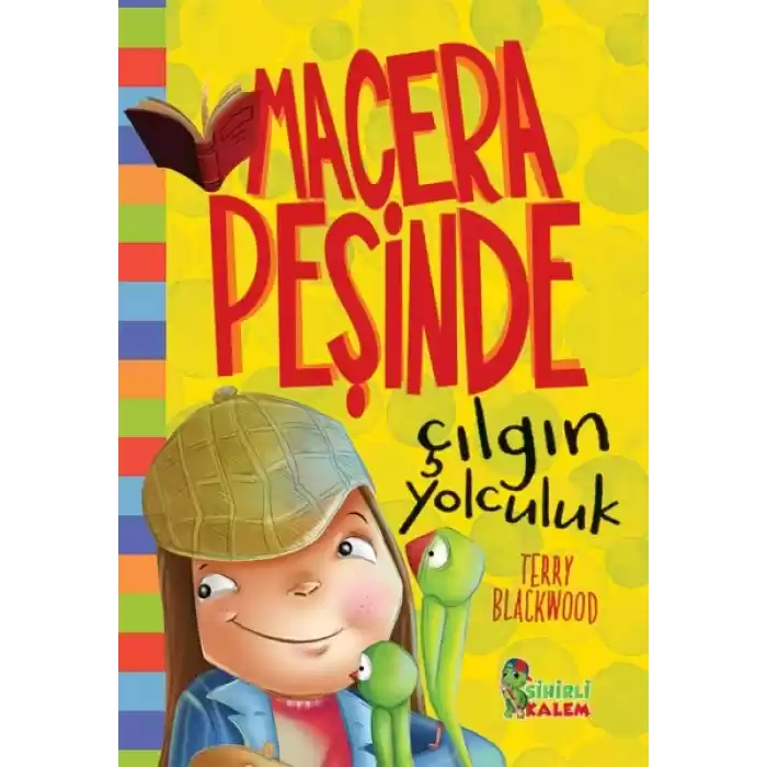 Macera Peşinde Çılgın Çocuk - Ciltli
