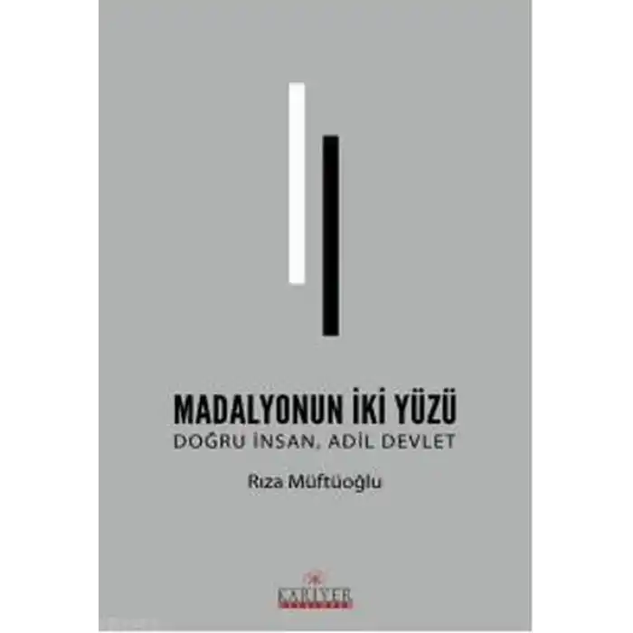 Madolyonun İki Yüzü - Doğru İnsan Adil Devlet
