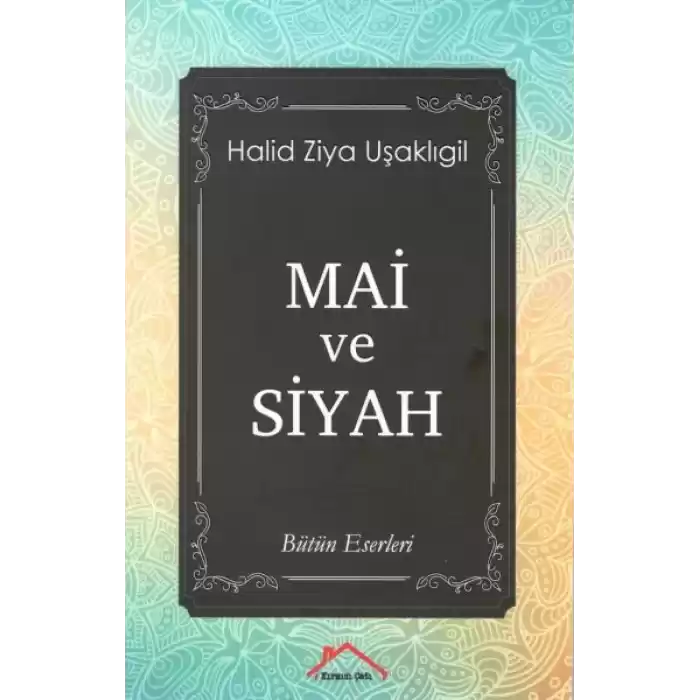 Mai ve Siyah