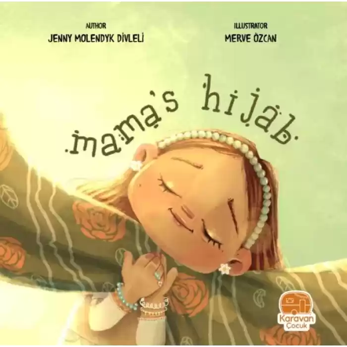 Mama’S Hıjab - Annemin Başörtüsü