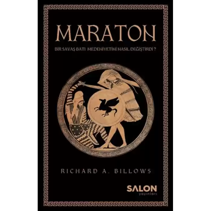 Maraton - Bir Savaş Batı Medeniyeti Nasıl Değiştirdi?
