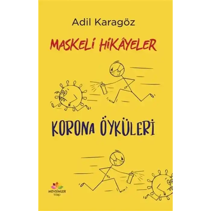 Maskeli Hikayeler - Korona Öyküleri