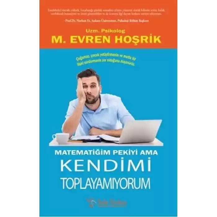 Matematiğim Pekiyi Ama Kendimi Toplayamıyorum