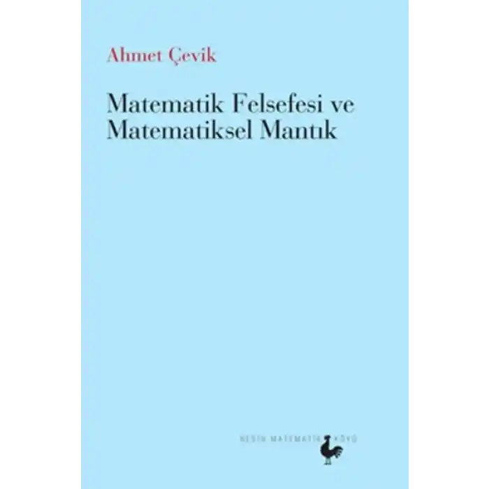 Matematik Felsefesi ve Matematiksel Mantık