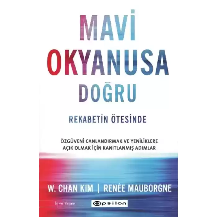 Mavi Okyanusa Doğru - Rekabetin Ötesinde
